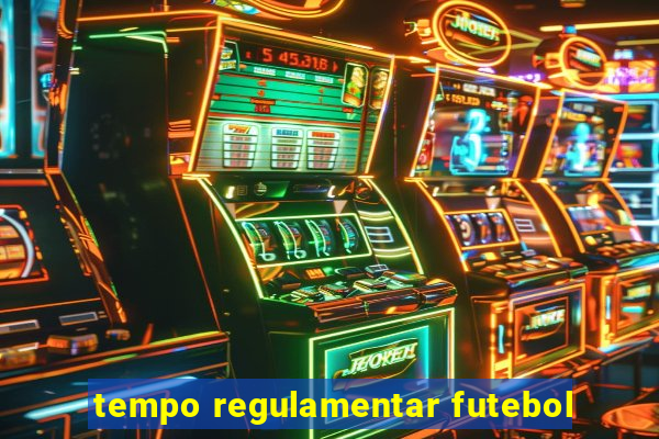 tempo regulamentar futebol